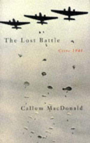 The Lost Battle: Crete 1941 (Paperback)