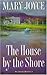 The House by the Shore