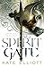 Spirit Gate by Kate Elliott Spirit Gate by Kate Elliott