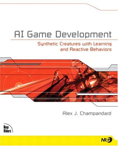 Ai Game Development: Synthetic Creatures With Learning and Reactive Behaviors (Paperback)