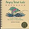 Angry Trout Cafe ...