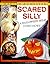 Scared Silly: A Halloween Treat (Harold & Chester, #2)