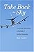 Take Back the Sky: Protecti...