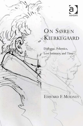 On Søren Kierkegaard: Dialogue, Polemics, Lost Intimacy, and Time (Hardcover)