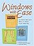Windows with Ease: 50 Fresh and Easy Ways to Dress Your Windows