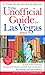 The Unofficial Guide to Las Vegas 2003