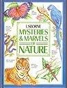 Mysteries & Marvels of Nature (Usborne)