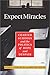 Expect Miracles: Charter Schools and the Politics of Hope and Despair