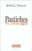 Pastiches et mélanges by Marcel Proust