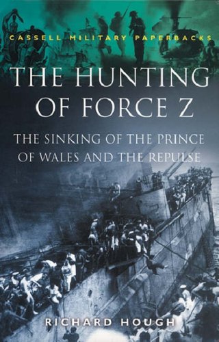 The Hunting Of Force Z (Paperback)