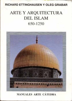 Arte y arquitectura del Islam 650-1250 (Paperback)