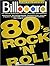 Billboard Top Rock 'n' Roll Hits Of The 80's