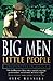 Big Men, Little People  by Alec Russell
