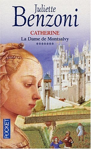 La Dame de Montsalvy (Catherine #7)