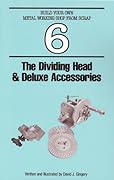 The Dividing Head & Deluxe Accessories