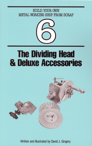 The Dividing Head & Deluxe Accessories (English and Spanish Edition)