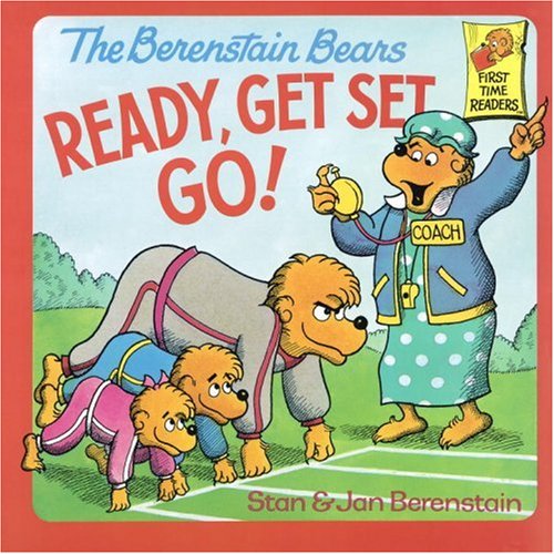 The Berenstain Bears Ready, Get Set, Go! (Paperback)