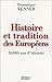 Histoire et Tradition des E...