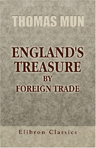 England's Treasure by Foreign Trade (Paperback)