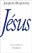 Jésus by Jacques Duquesne