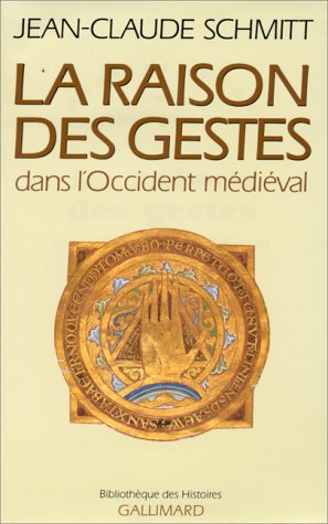 La raison des gestes dans l'occident médiéval (Paperback)