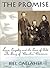 The Promise: Love, Loyalty ...