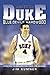 Tales from the Duke Blue Devils Hardwood by Jim Sumner Tales from the Duke Blue Devils Hardwood by Jim Sumner