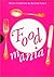Food Mania: An Extraordinar...