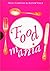 Food Mania: An Extraordinary Visual Record of the Art of Food, from Kitchen Garden to Banqueting Table