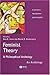 Feminist Theory: A Philosophical Anthology (Blackwell Philosophy Anthologies)