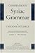 Compendious Syriac Grammar,...