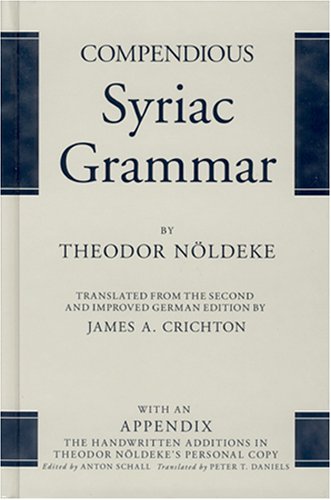 Compendious Syriac Grammar, with an Appendix (Hardcover)