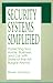 Security Systems Simplified by Steven Hampton