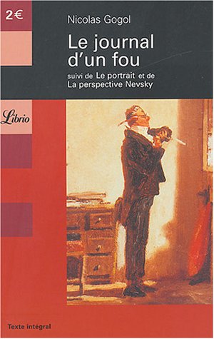 Le journal d'un fou suivi de Le portrait et de La perspective Nevsky