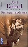Par le feu et par le sang (Les entrailles du mal #2) Par le feu et par le sang (Les entrailles du mal #2)
