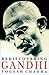 Rediscovering Gandhi by Yogesh Chadha