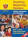 TEACHING BEGINNING READERS: LINKING ASSESSMENT AND INSTRUCTION W/ CD ROM