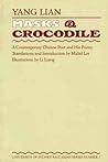 Masks & Crocodile: A Contemporary Chinese Poet and His Poetry (University of Sydney East Asian Series)