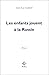 Les Enfants Jouent a la Russie: Phrases (Sorties D'Un Film)