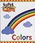 Colors (Super Chunky! Early Learning)