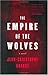 The Empire of the Wolves by Jean-Christophe Grangé