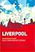 Liverpool: Wondrous Place :...