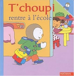 T'choupi rentre à l'école