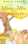 Minnie and Moo and the Thanksgiving Tree (Minnie and Moo (DK Hardcover))