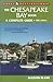 The Chesapeake Bay Book, Fifth Edition (A Great Destinations Guide)