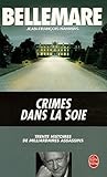 Crimes Dans La Soie (French Edition)