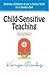 Child Sensitive Teaching, H...