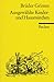 Ausgewählte Kinder- und Hausmärchen