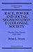 Race, Power and Social Segmentation in Colonial Society by Brian L. Moore