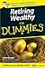 Retiring Wealthy For Dummies